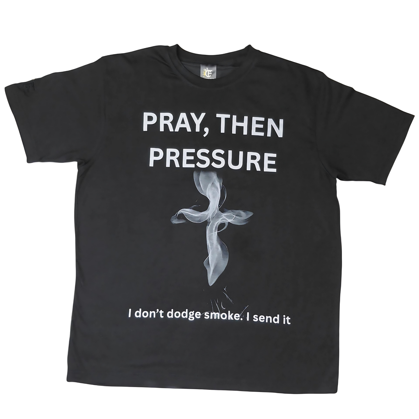 Front view: Black T-shirt with “Pray, Then Pressure” and smoke-cross design, faith-based streetwear by Cotton Faith.